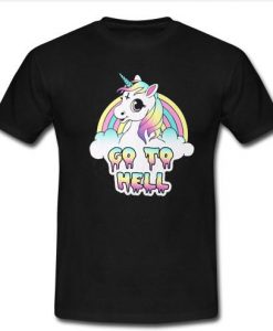 go to hell unicorn t shirt