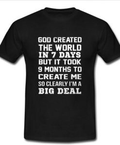 god created the world in 7 days  t shirt