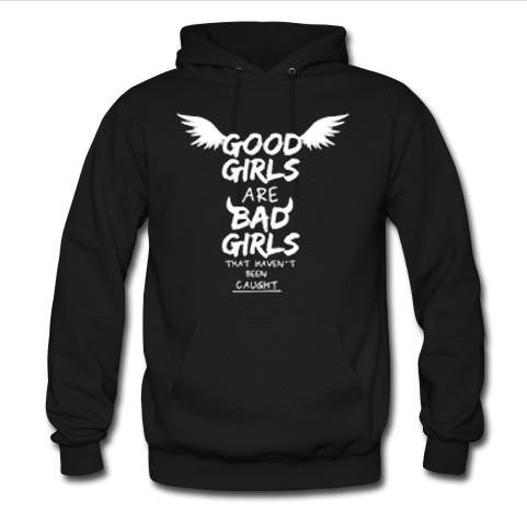 god girls are bad girls hoodie