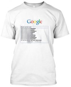 google search black women T Shirt