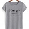 hangry T shirt