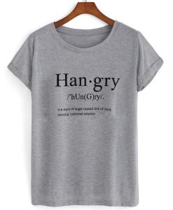 hangry T shirt