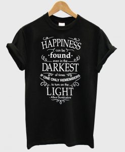 harry potter happiness can be found t shirt