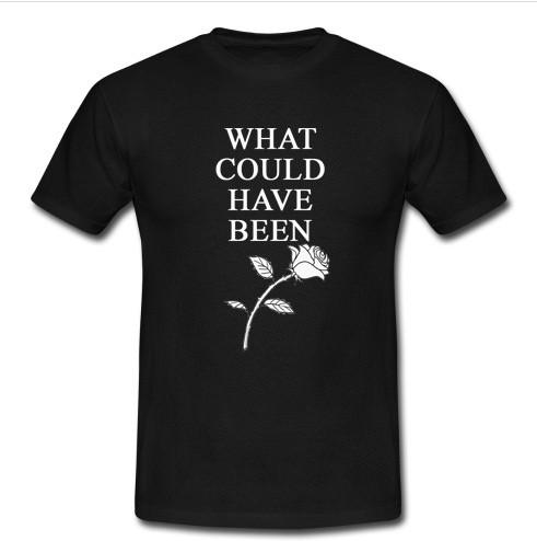 have could have been t shirt