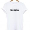 Human T shirt