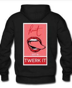 hunt est 16 twerk it hoodie back