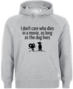 i dont care who dies in a movie