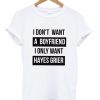 i dont want a boyfriend i only want hayes grier t shirt