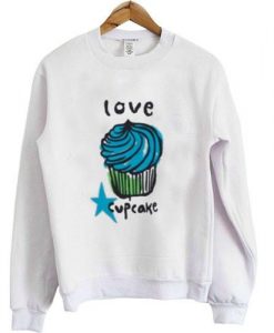 i love cupcakes sweatshirt