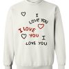 i love you heart sweatshirt