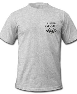 i need space planet t shirt