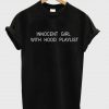 innocent girl with hood playlist tshirt