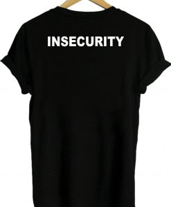 insecurity shirt back