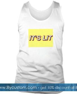 its lit tanktop