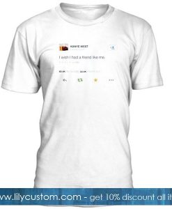 kanye west tweet shirt
