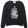 keep calm sweatshirt