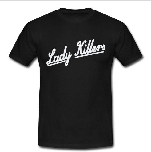 lady killers t shirt