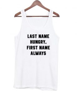 last name hungry tanktop