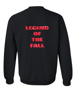 legend of the fall sweatshirt back
