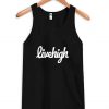 livehigh tanktop