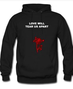 love will tear us apart hoodie