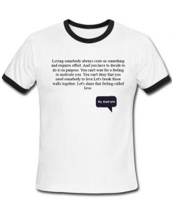 loving somebody always costs us something ringtshirt