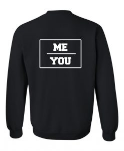 me you sweatshirt back