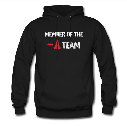 member of the a team hoodie