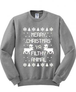 merry christmas ya filthy animal sweater