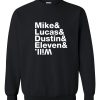 mike lucas dustin eleven will sweatshirt