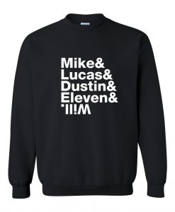 mike lucas dustin eleven will sweatshirt
