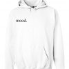 mood hoodie
