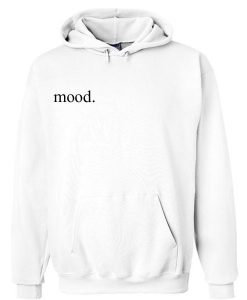 mood hoodie