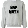 nap queen sweatshirts