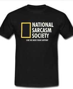 national sarcasm society t shirt