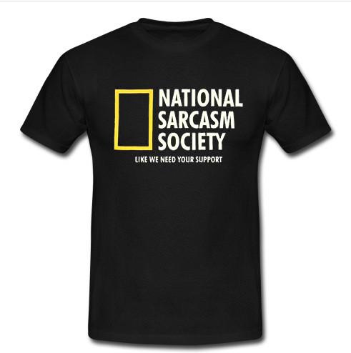 national sarcasm society t shirt