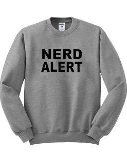 nerd alert sweatshirt
