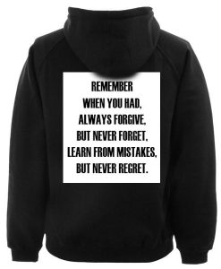 never regret hoodie