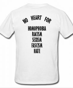 no heart for homophobia t shirt back