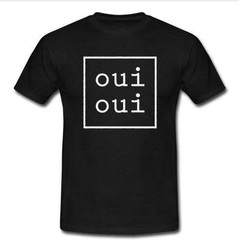 oui oui T Shirt