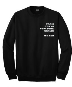 paris tokyo newyork sweatshirt