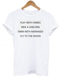 play with fairies shirt