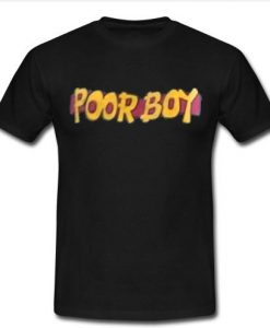 poor boy t shirt