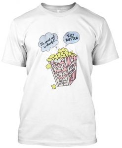 pop corn tshirt