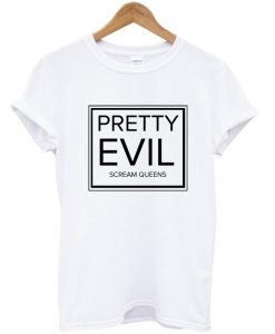 pretty evil Tshirt