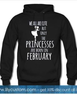 princesses are born in january Hoodie