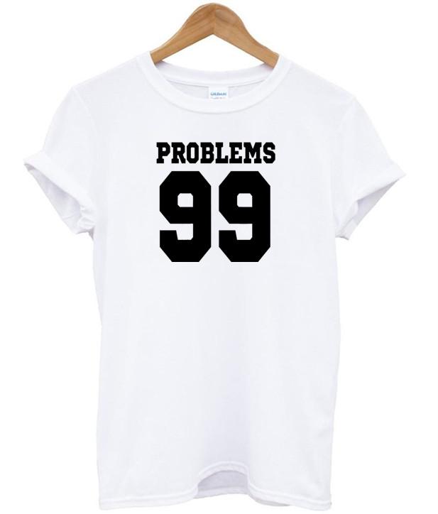 problems 99 shirt