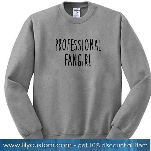 profesional fangirl t-shirt