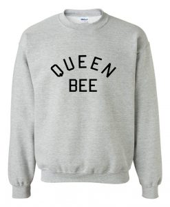 queen bee sweatshirt