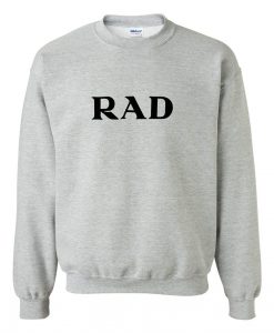 rad font sweatshirt